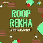 Roop Rekha - Vidyanath Seth Song Download